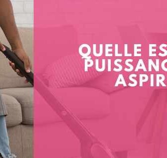 bonne puissance pour un aspirateur 