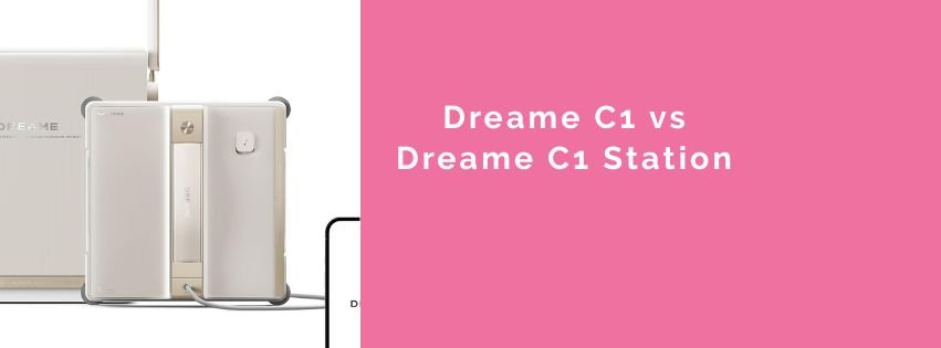 Dreame C1 vs Dreame C1 Station